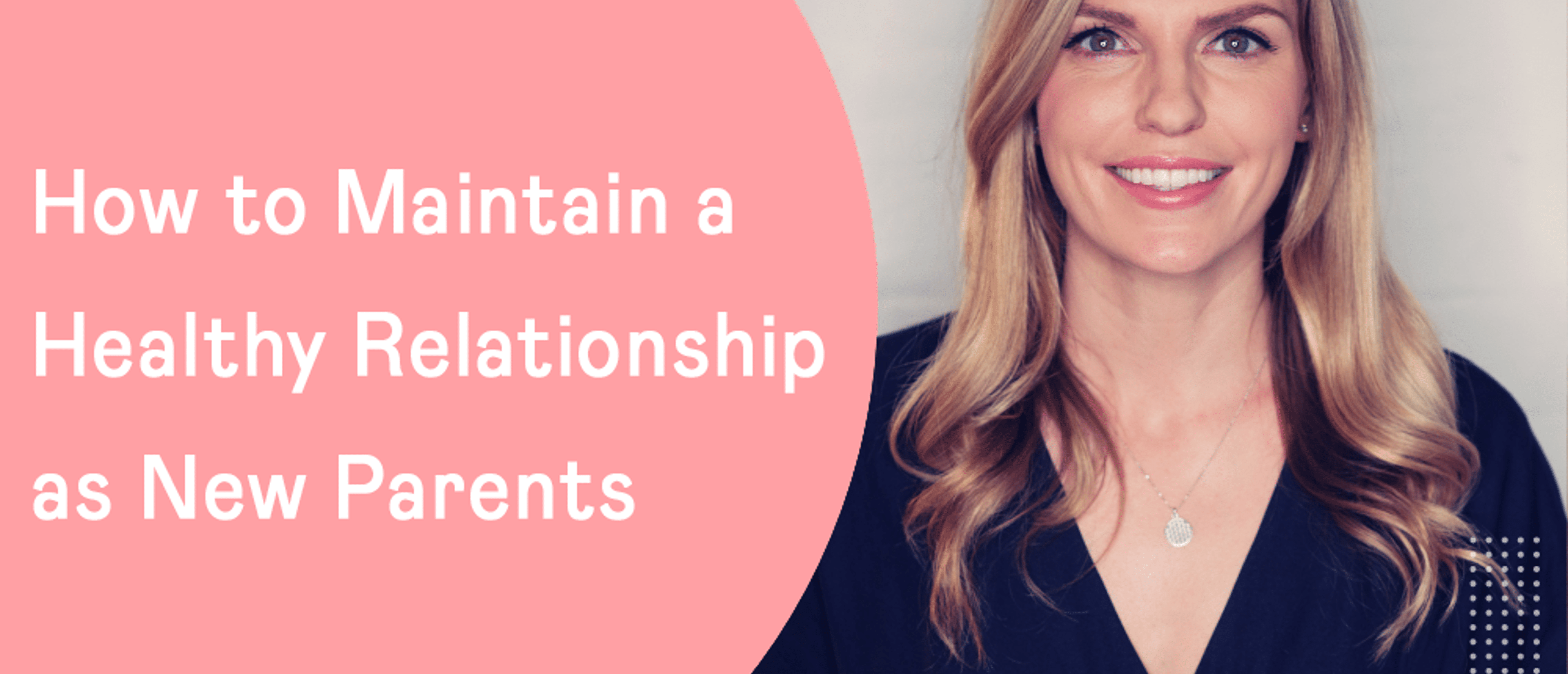 How to Maintain a Healthy Relationship as New Parents